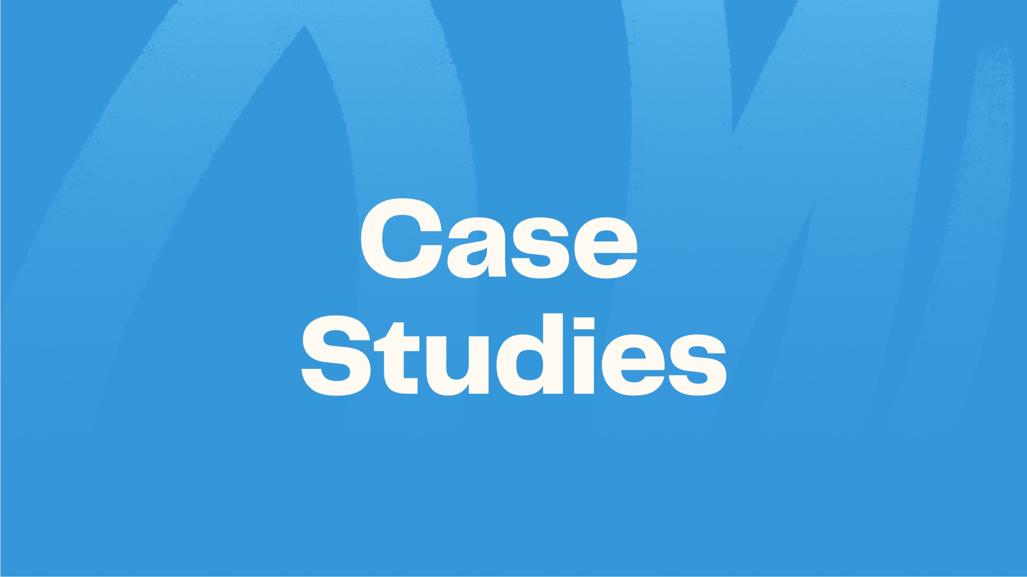 Casestudies 071425