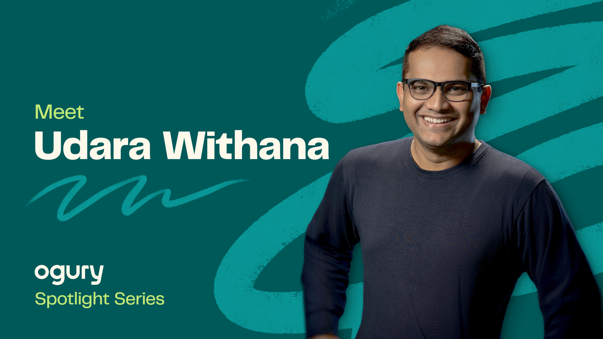 Ogury’s Spotlight Series | Udara Withana