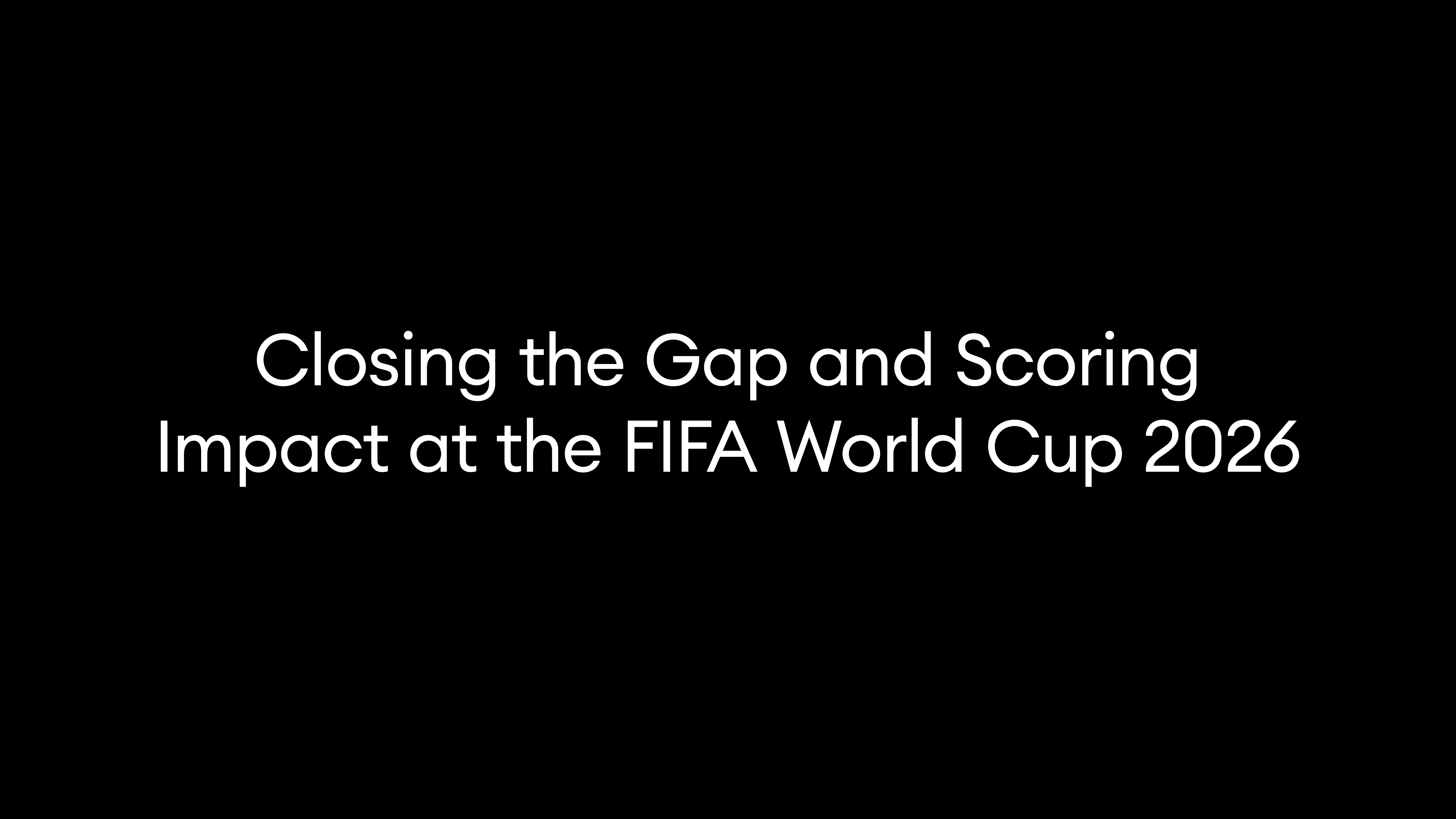 Closing the Gap and Scoring Impact at the FIFA World Cup 2026